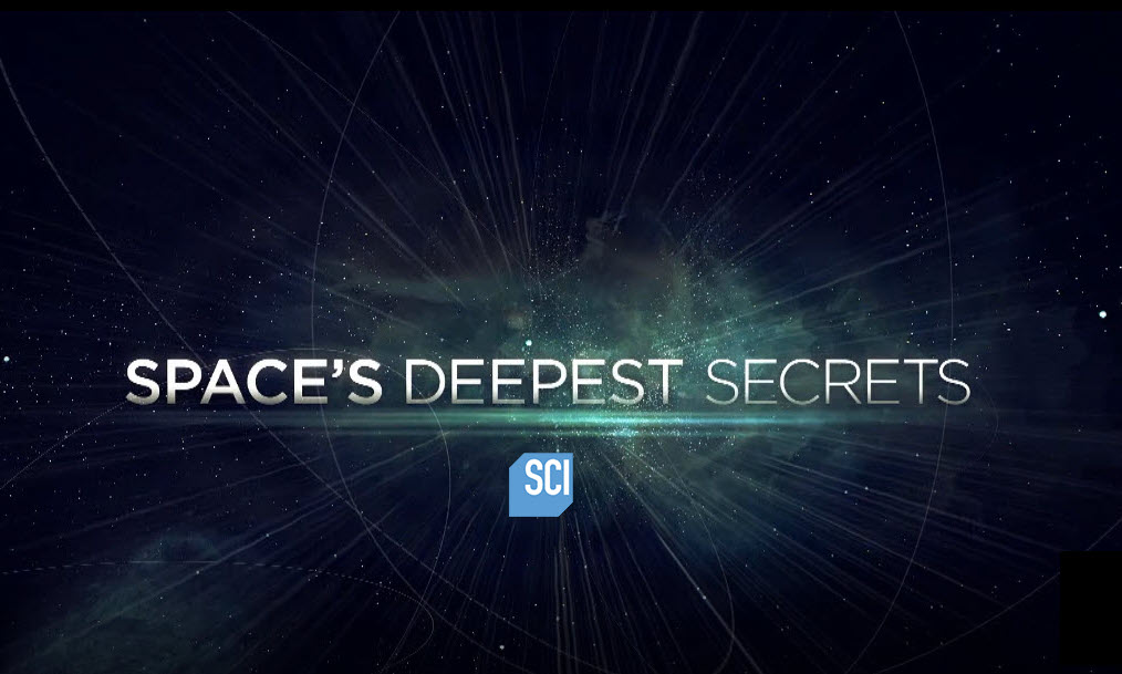 Space’s Deepest Secrets